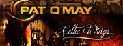 Celtic Wings : le nouvel opus de Pat O' May